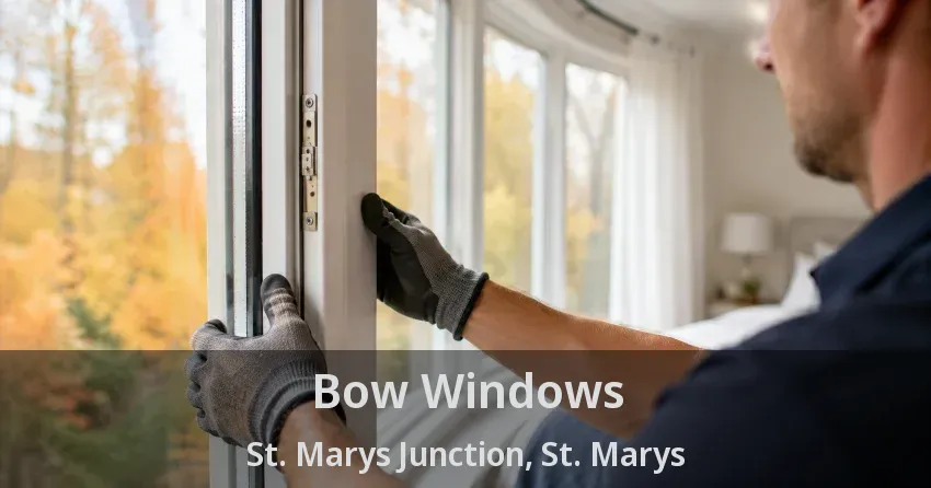 Bow Windows St. Marys Junction, St. Marys - ON