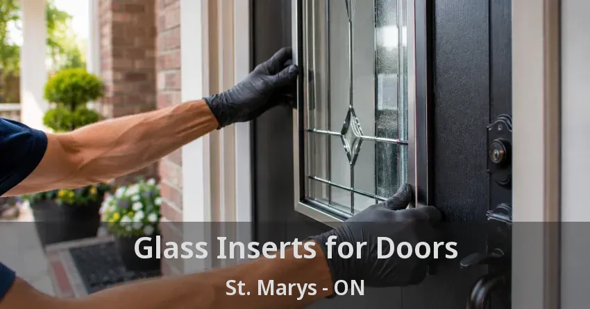 Glass Inserts for Doors St. Marys - ON