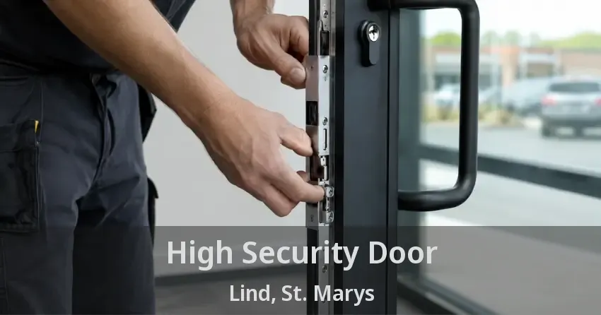 High Security Door Lind, St. Marys - ON