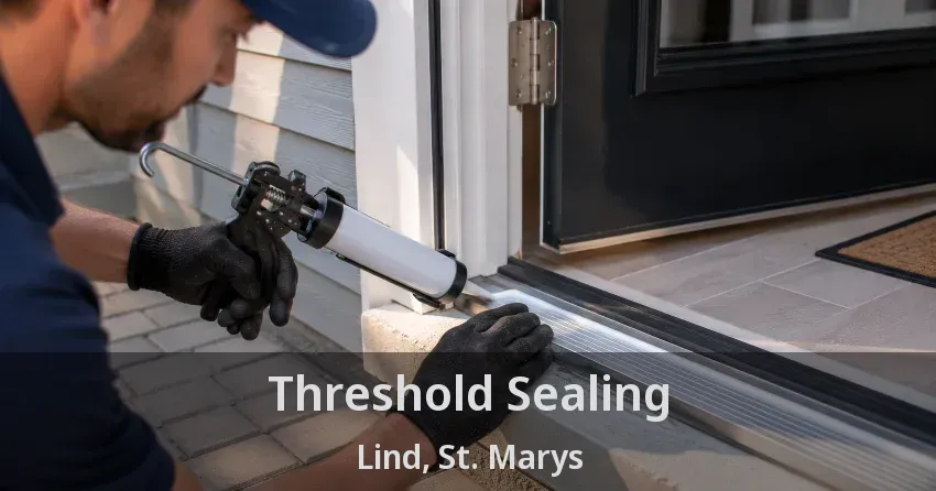 Threshold Sealing Lind, St. Marys - ON